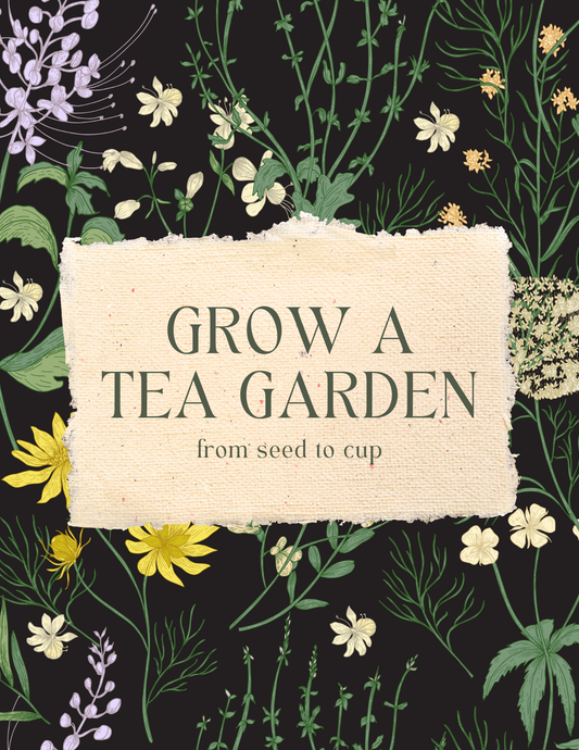 Growing Your Own Tea Garden [EBOOK]